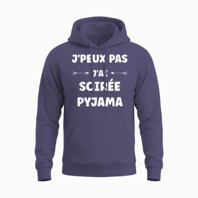 Quote Humour J'peux Pas J'ai Soirée Pyjama Unisex Hoodie - Heather Sport Dark Navy