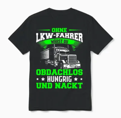 Berufskraftfahrer Spedition Lastwagen Lkw Fahrer Logistik Unisex T-Shirt - Black