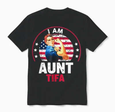 Vintage I Am Aunt Tifa Woman's Girl Aunt Tifa America Unisex T-Shirt - Black