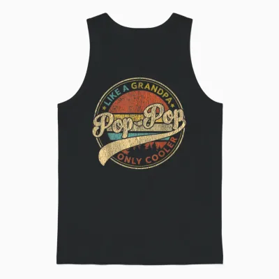 Pop Pop Like a Grandpa Only Cooler Retro Pop-Pop Fathers Day Unisex Tank Top - Black