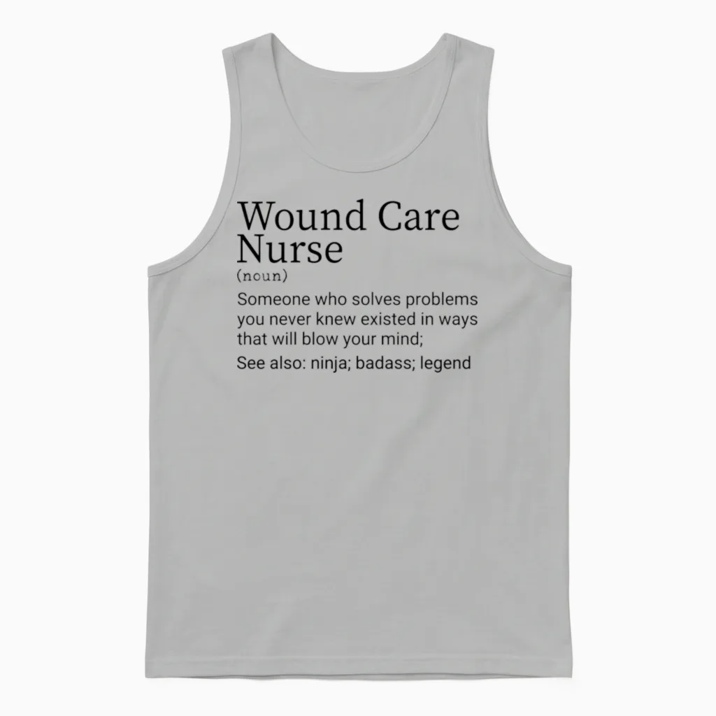 Funny Wound Care Nurse Definition Unisex Tank Top in Ash