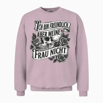 Ich Bin Freundlich Aber Meine Frau Nicht Totenkopf (on Back) Unisex Sweatshirt - Light Pink