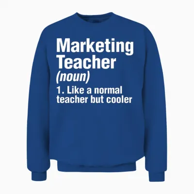 Marketing Teacher Definition College Business Prof Unisex Sweatshirt - Royal