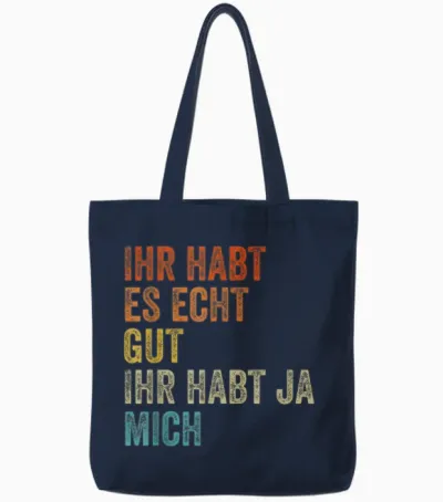 Funny Saying Funny Herren Männer Sprüche Lustig Witzig T-Shirt, Black Tote Bags - Navy