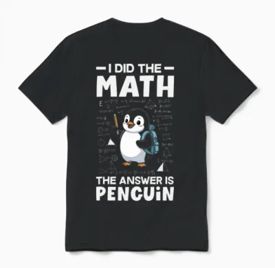 J'ai Fait Le Calcul, La Réponse Est Penguin Cute Penguin Lover Manche Longue Unisex T-Shirt - Black