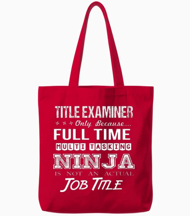 Title Examiner T Shirt - Multitasking Ninja Job Gi Tote Bags in Red