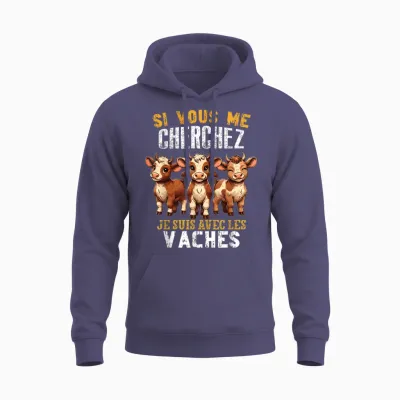 Si Vous Cherchez Me Je Suis Avec Les Vaches Humour Vache Unisex Hoodie - Heather Sport Dark Navy
