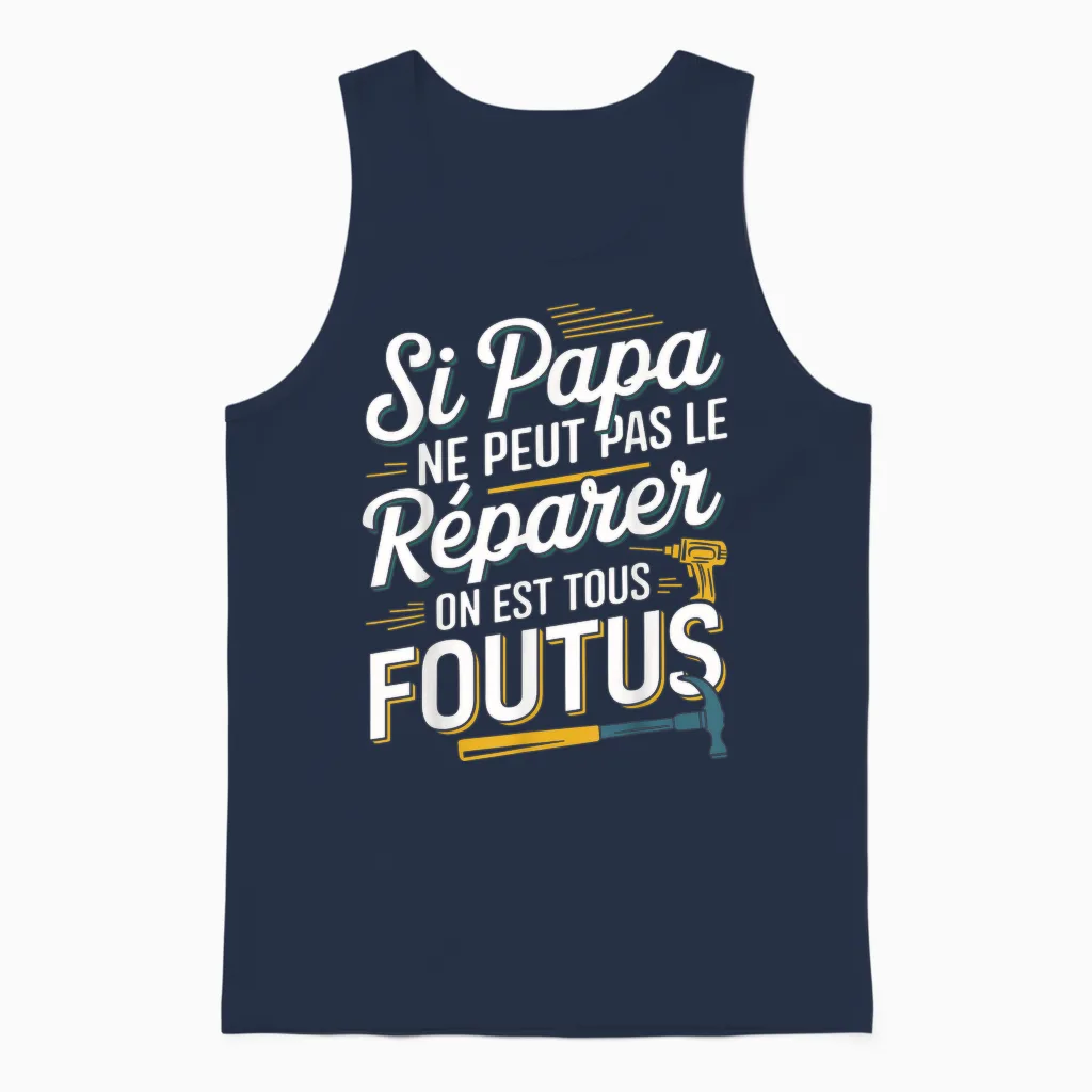Si Papa Can't Fix It Funny Father's Day Unisex Tank Top in Navy