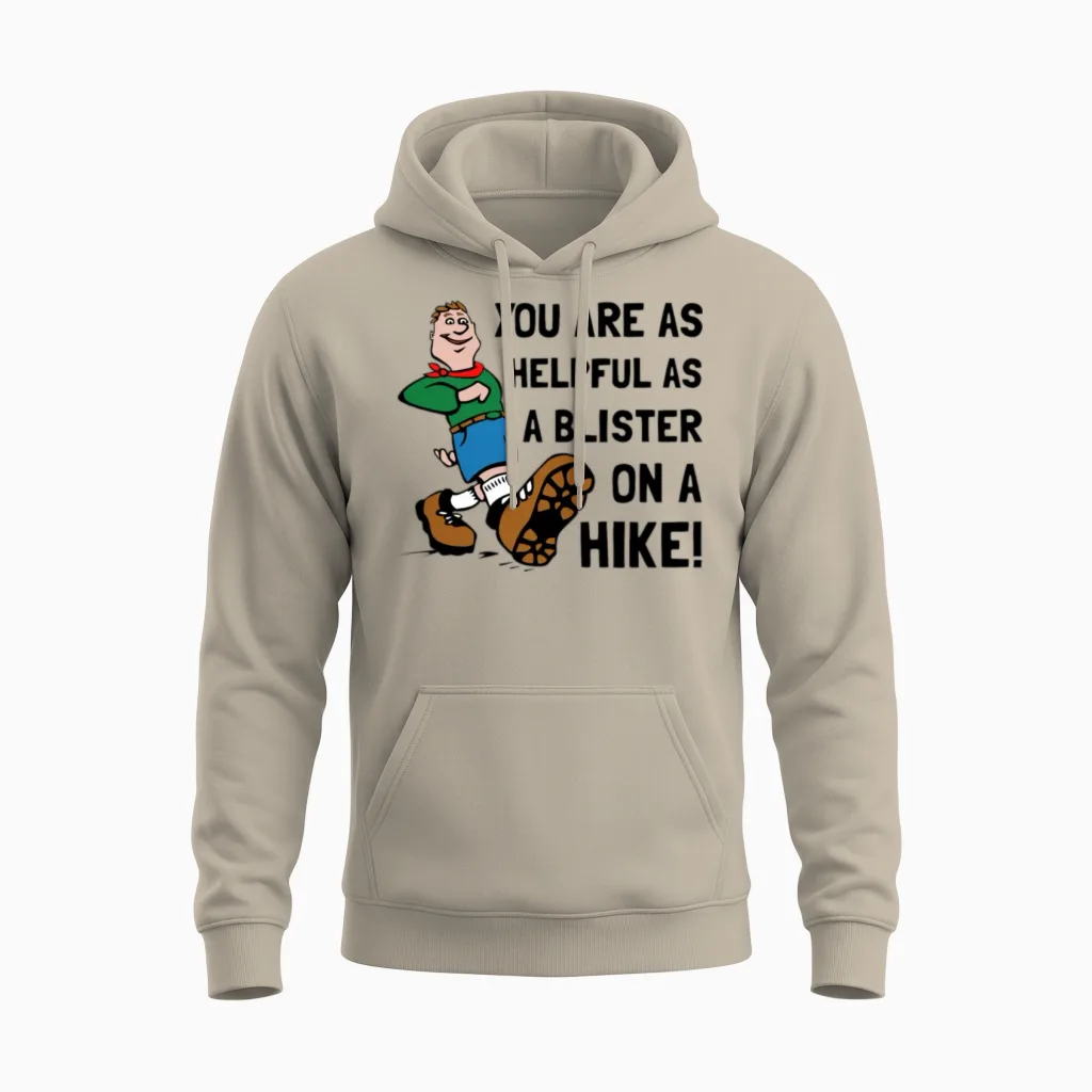 Blister on Hike Funny - Hiking & Outdoors Unisex Hoodie in Sand