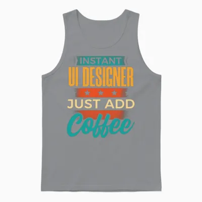 Instant Ui Designer Just Add Coffee Unisex Tank Top - Sport Grey