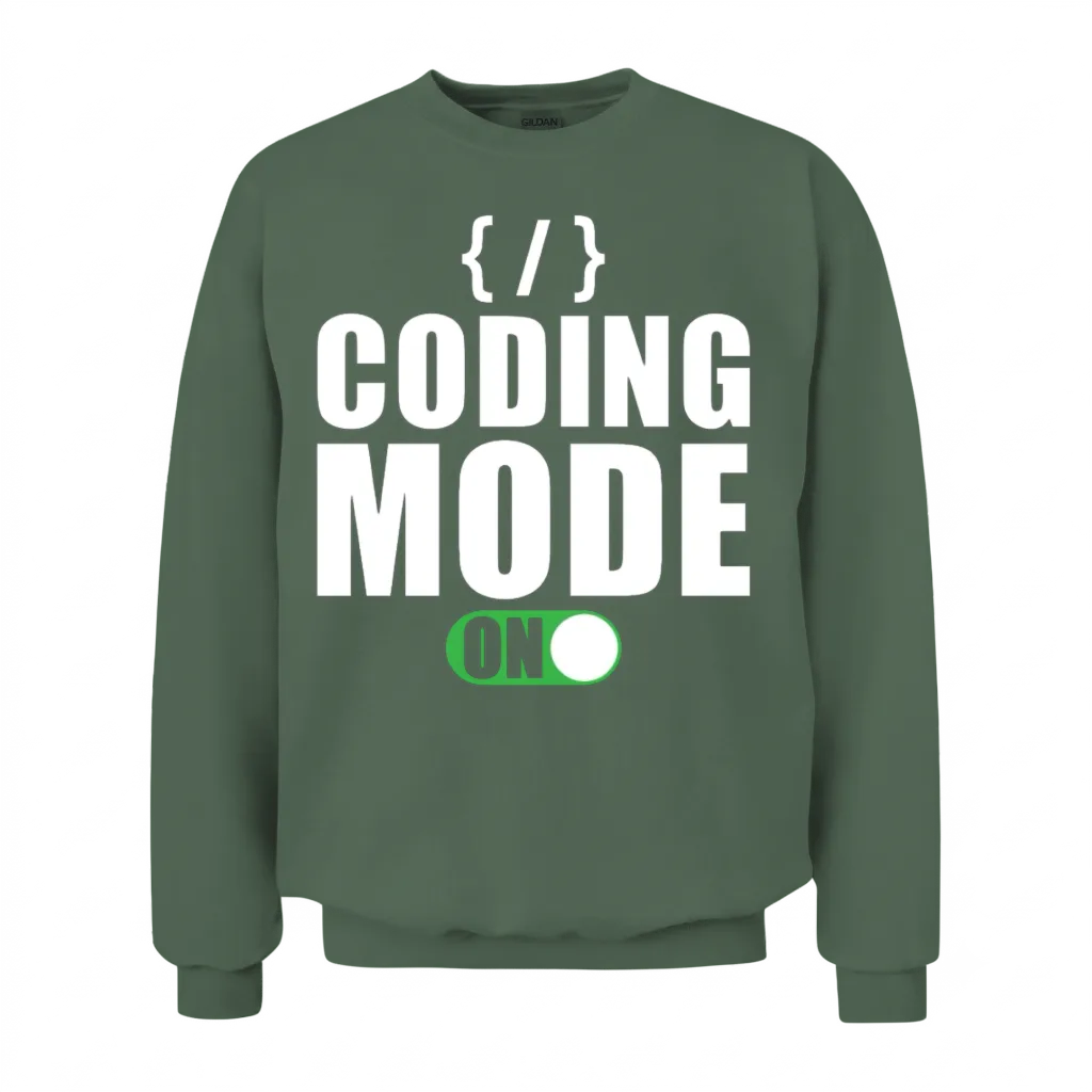 Coder Coding Humor Coding Mode On Unisex Sweatshirt - Military Green