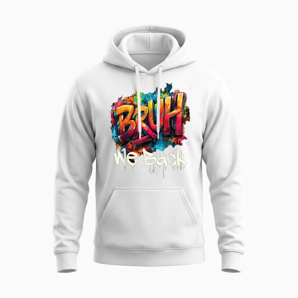 Bruh We Back to School First Day of Boys Kids Girls Teens Unisex Hoodie in White