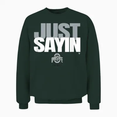 Julian Sayin - Just Sayin (red) - Ohio State Football Unisex Sweatshirt - Forest