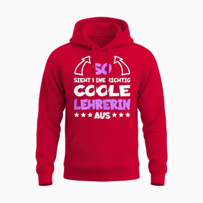 Coole Lehrerin Lustiger Spruch Klassenlehrerin Beruf Lehrer Unisex Hoodie - Red