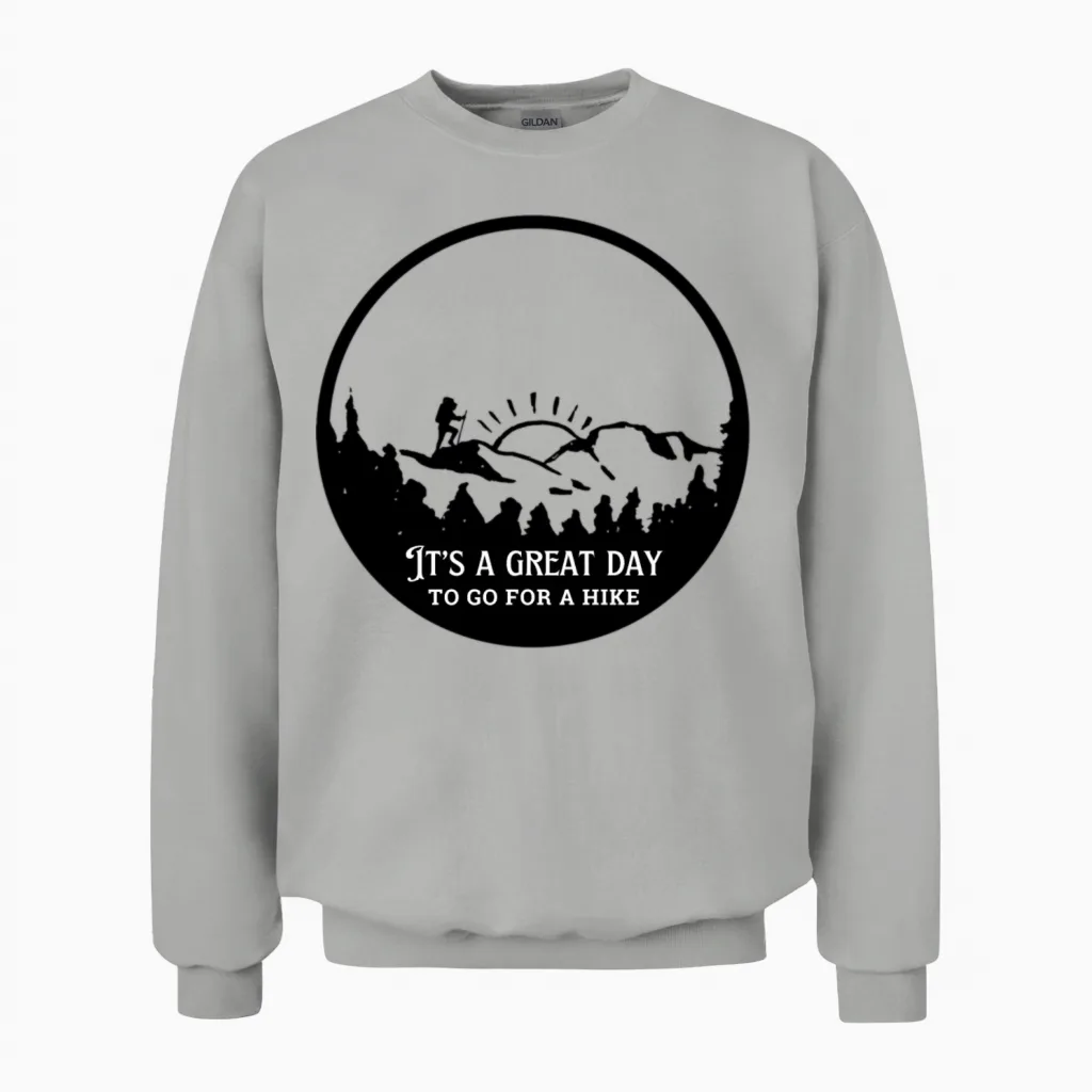 Great Day for a Hike - Hiking & Outdoors Unisex Sweatshirt in Ash