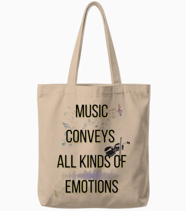 Music Conveys All Kinds of Emotions Tote Bags in Natural