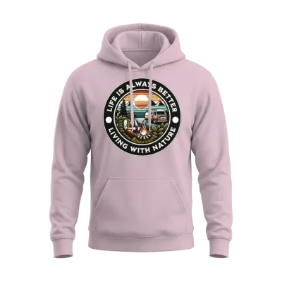 'life Is Always Better, Living with Nature' Gd Unisex Hoodie - Light Pink