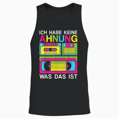 Ich Habe Keine Ahnung Was Das Ist 80s 90s Party Costume T-Shirt, Black Unisex Tank Top - Black