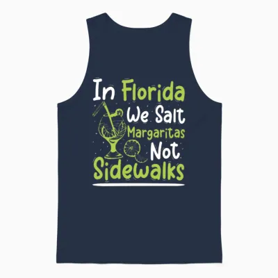 In Florida We Salt Margaritas Not Sidewalks 02 Unisex Tank Top - Navy