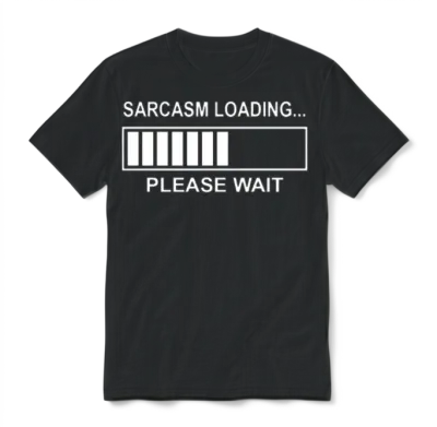 Sarcasm Loading Funny Computer Geek Tech Programme Unisex T-Shirt - Black