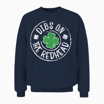 Dibs on the Redhead Funny St Patricks Day Men Women Unisex Sweatshirt - Navy