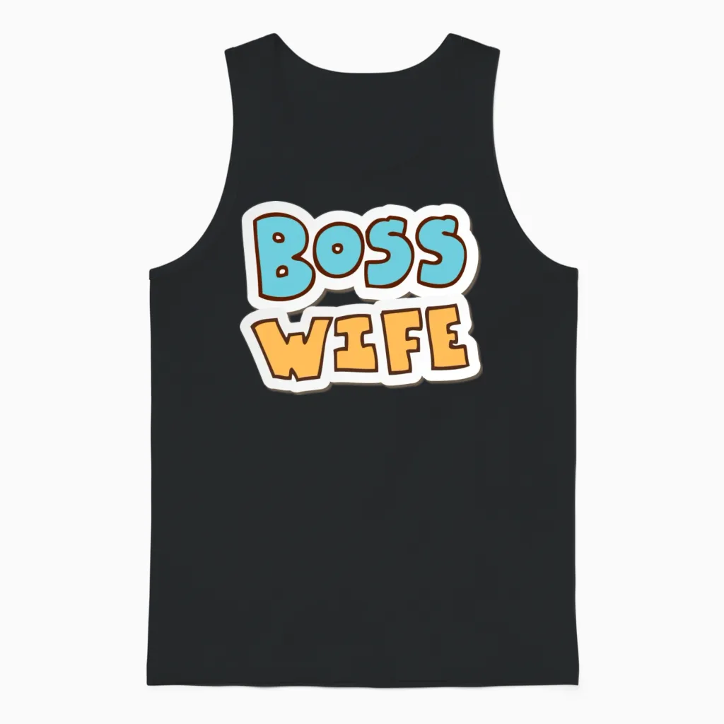 Boss Wife Quote Memes & Humor Gift Unisex Tank Top in Black