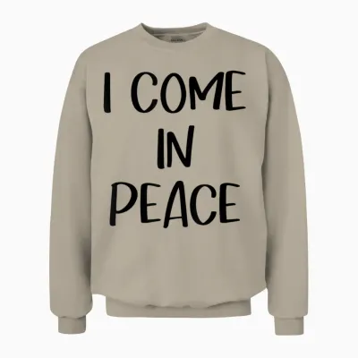 I Come in Peace I'm Peace Couple Matching Unisex Sweatshirt - Sand
