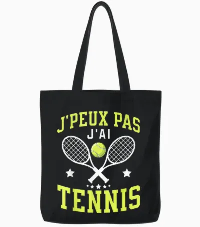 J'peux Pas J'ai Tennis Idea Player Tennis Funny Gift T-Shirt, Black, S Tote Bags - Black