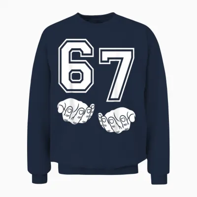 67 Nummer Sechzig Hände Lustiges Meme Varsity Matching Unisex Sweatshirt - Navy
