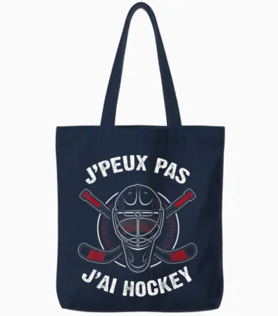J'peux Pas J'ai Hockey Humour Funny Gift Ice Hockey T-Shirt, Black Tote Bags - Navy