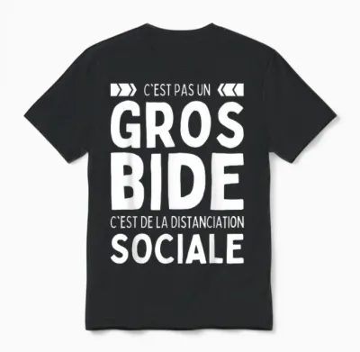 Humour J'ai Pas Gros Bide Homme Femme Anti Sociale Distance Unisex T-Shirt - Black