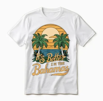 It S Better in the Bahamas Cool Unisex T-Shirt - White