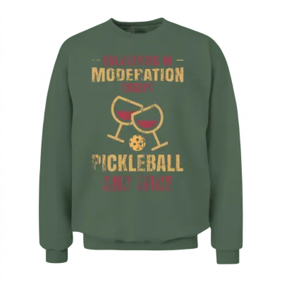 Pickleball and Wine Funny Pickleball Unisex Sweatshirt - Military Green
