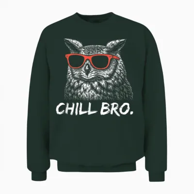 Chill Bruh – Lustiger Eule Mit Sonnenbrille Unisex Sweatshirt - Forest