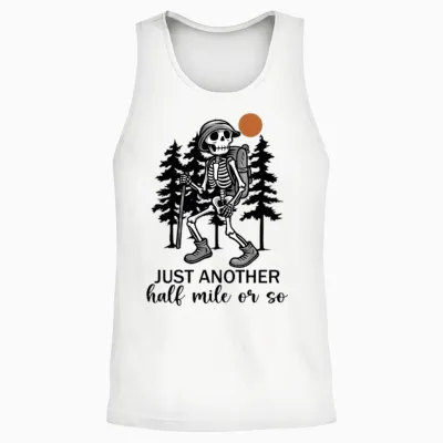Camping Just Another Half Mile or So Unisex Tank Top - White