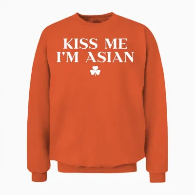 Kiss Me Im Asian Shirt Shamrock Funny St Patricks Day Unisex Sweatshirt - Orange