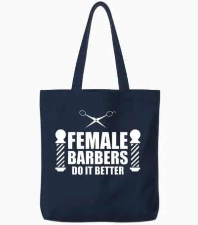 Female Barber - Female Barbers Do It Better Tote Bags - Navy