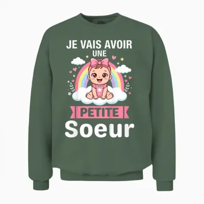 Enfant Annonce Grossesse - Bientôt Je Vais Avoir Une Petit Soeur Unisex Sweatshirt - Military Green