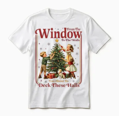 From the Windows to the Walls I'm About to Deck These Halls Unisex T-Shirt - White