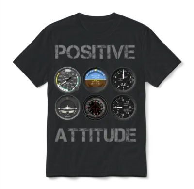 Positive Attitude Pilot Unisex T-Shirt - Black