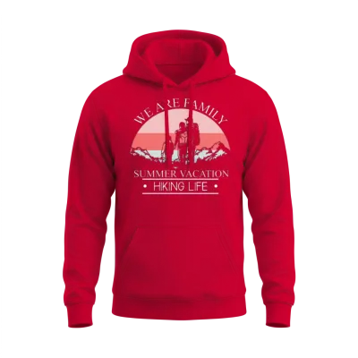 We Are Family Summer Vacation for Hiking Hiking Unisex Hoodie - Red