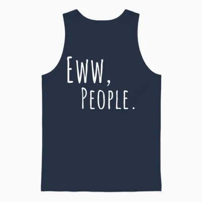 Sarcastic Eww People Slogan Unisex Tank Top - Navy