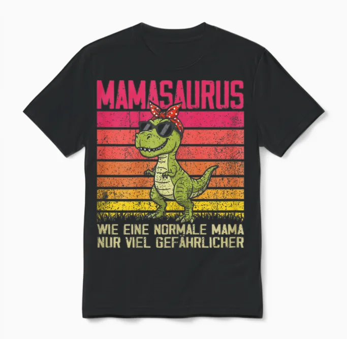 Mamasaurus Dino Muttertag Mama Deko Mami Lustig Frauen Unisex T-Shirt in Black