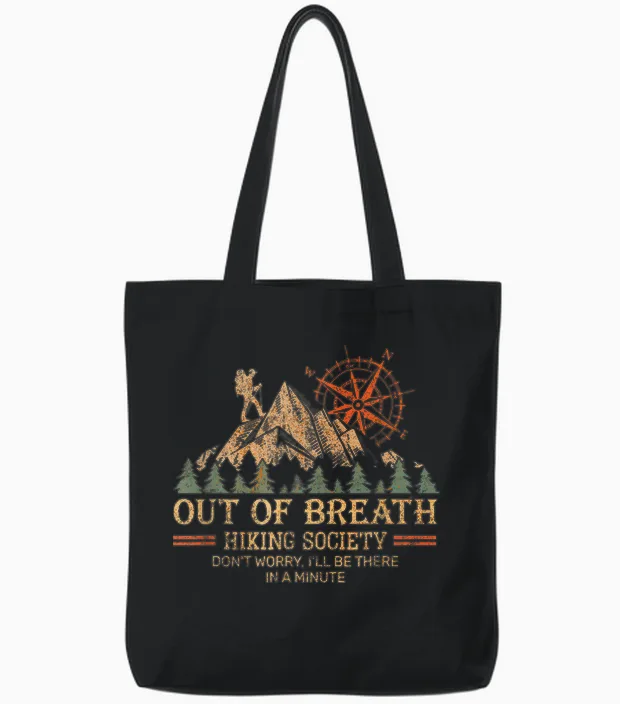 Out of Breath Hiking Society for Men Women Hiker Nature Love Tote Bags in Black