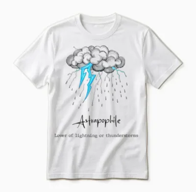 13 Astrapophile Lover of Lightning Unisex T-Shirt - White