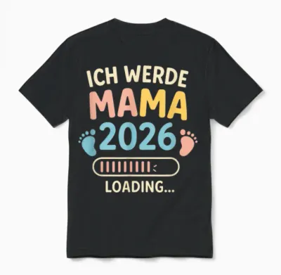 Ich Werde Mama 2026 Loading... - 2025 Loading Unisex T-Shirt - Black
