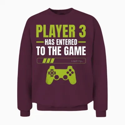 Player Three Has Endered to the Game Unisex Sweatshirt - Maroon