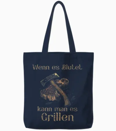 T-Shirt with German Text "wenn Es Blutet Kann Man Es Grillen, Black Tote Bags - Navy