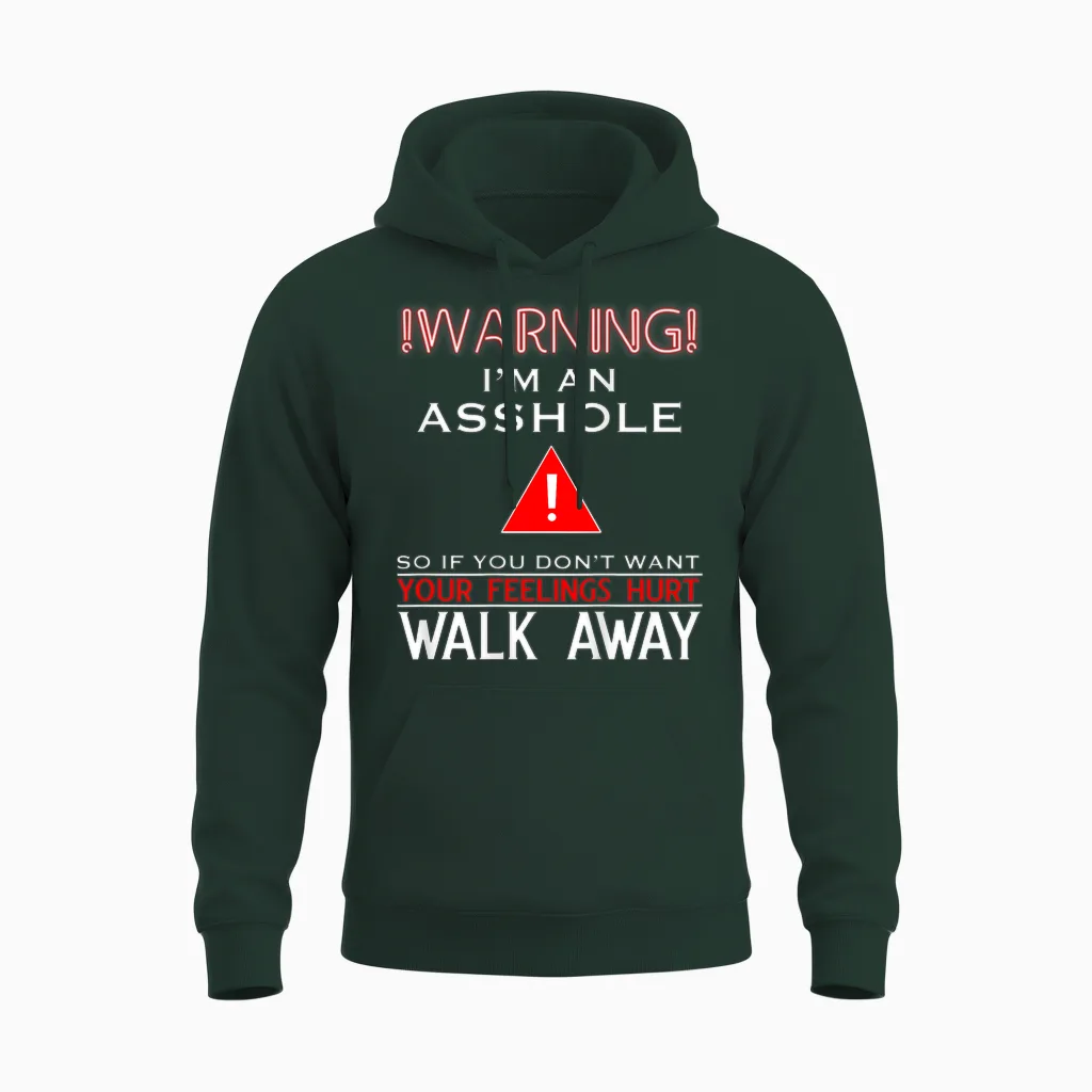 Anti Social Shirt Warning I'm an Asshole T-Shirt Adult Humor Unisex Hoodie in Forest