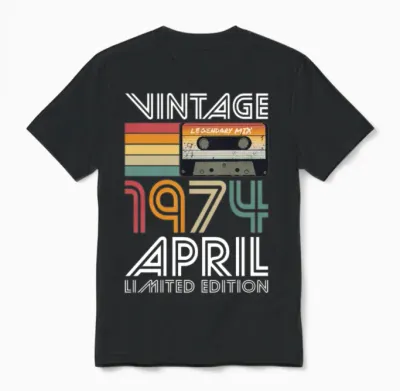 50th Birthday Vintage April 1974 Limited Edition Unisex T-Shirt - Black